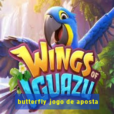 butterfly jogo de aposta